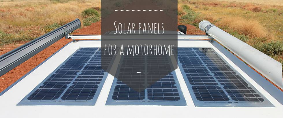Solar panels for a motorhome